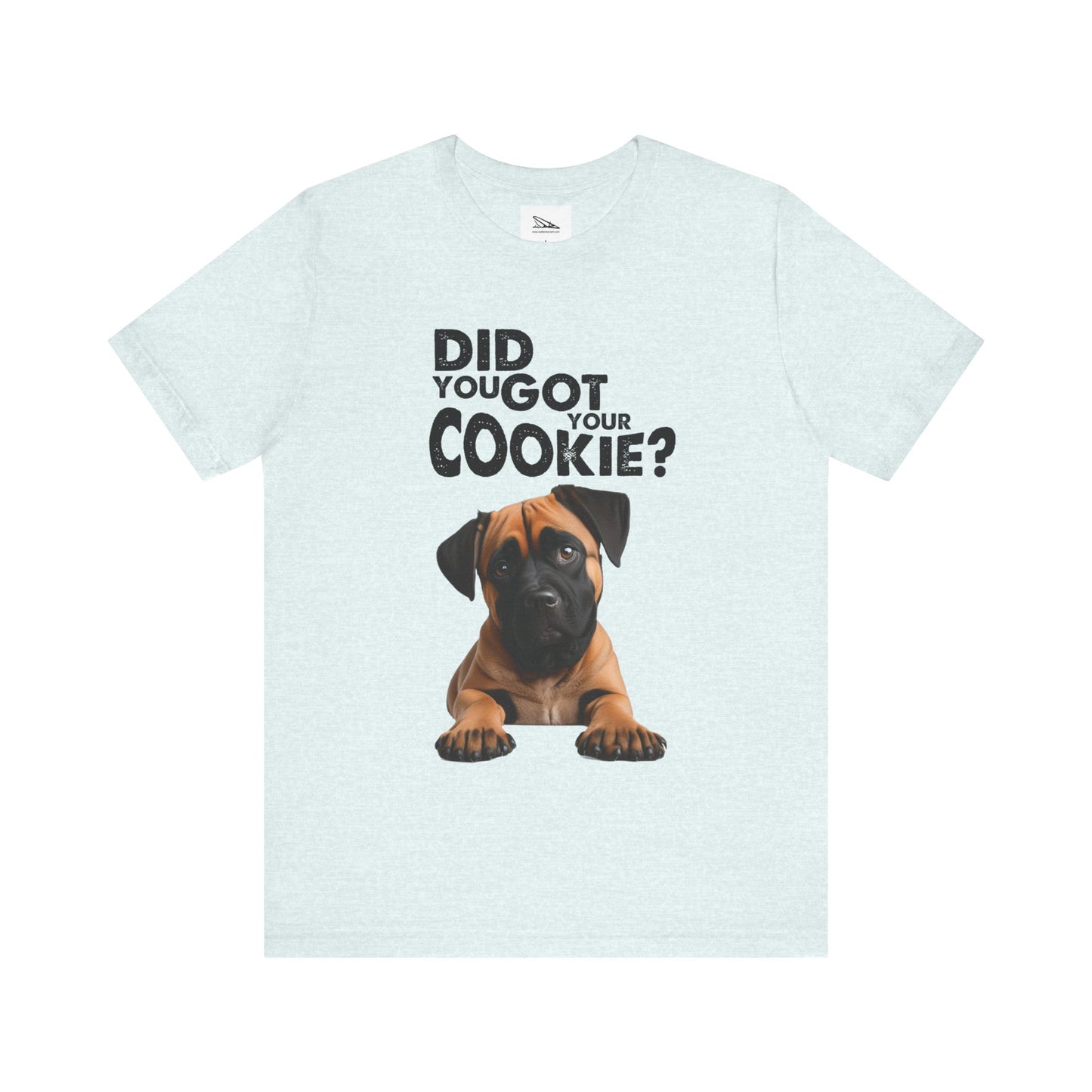 Did you got your cookie? Unisex Jersey Short Sleeve Tee