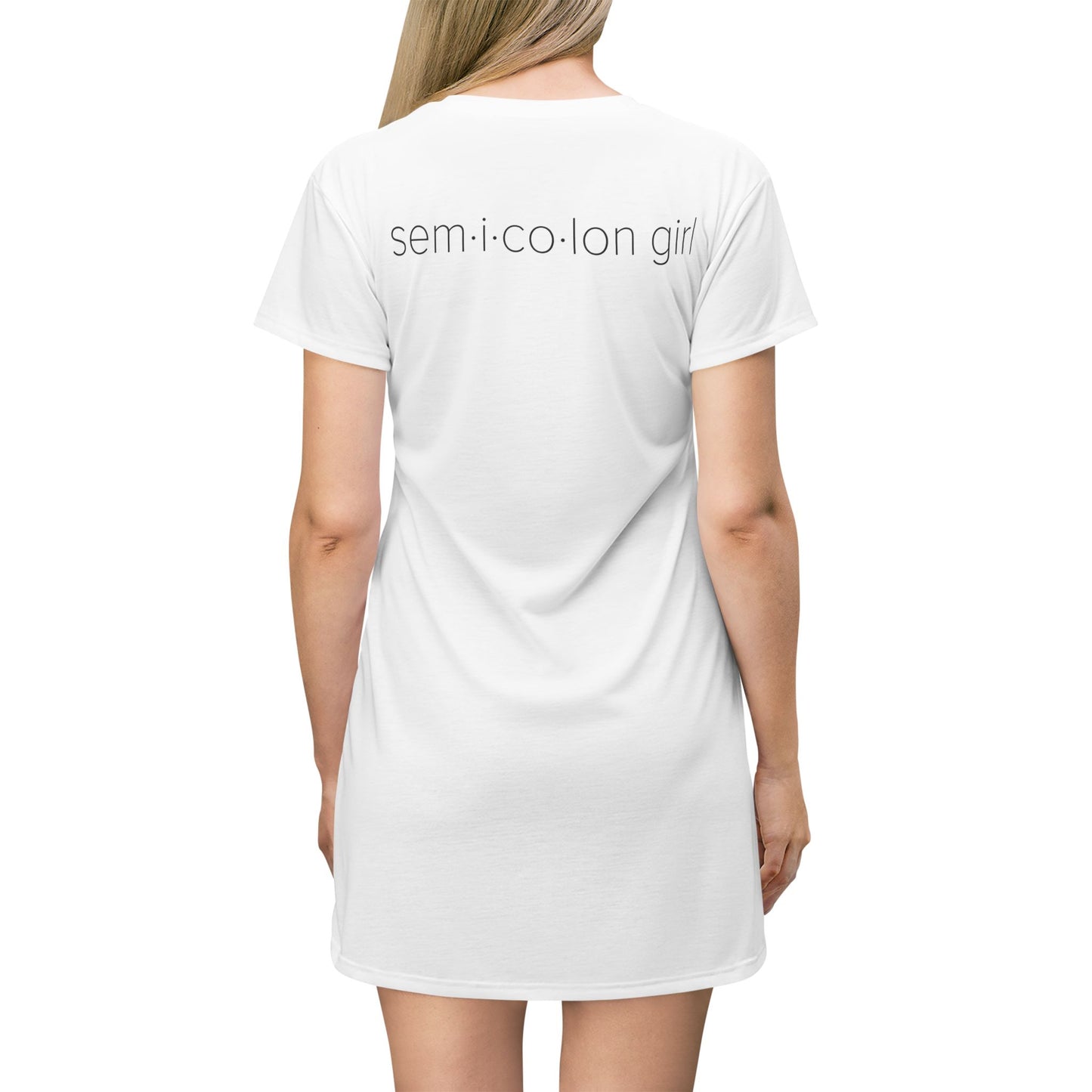 sem·i·co·lon girl by walterleonard T-Shirt Dress (AOP)