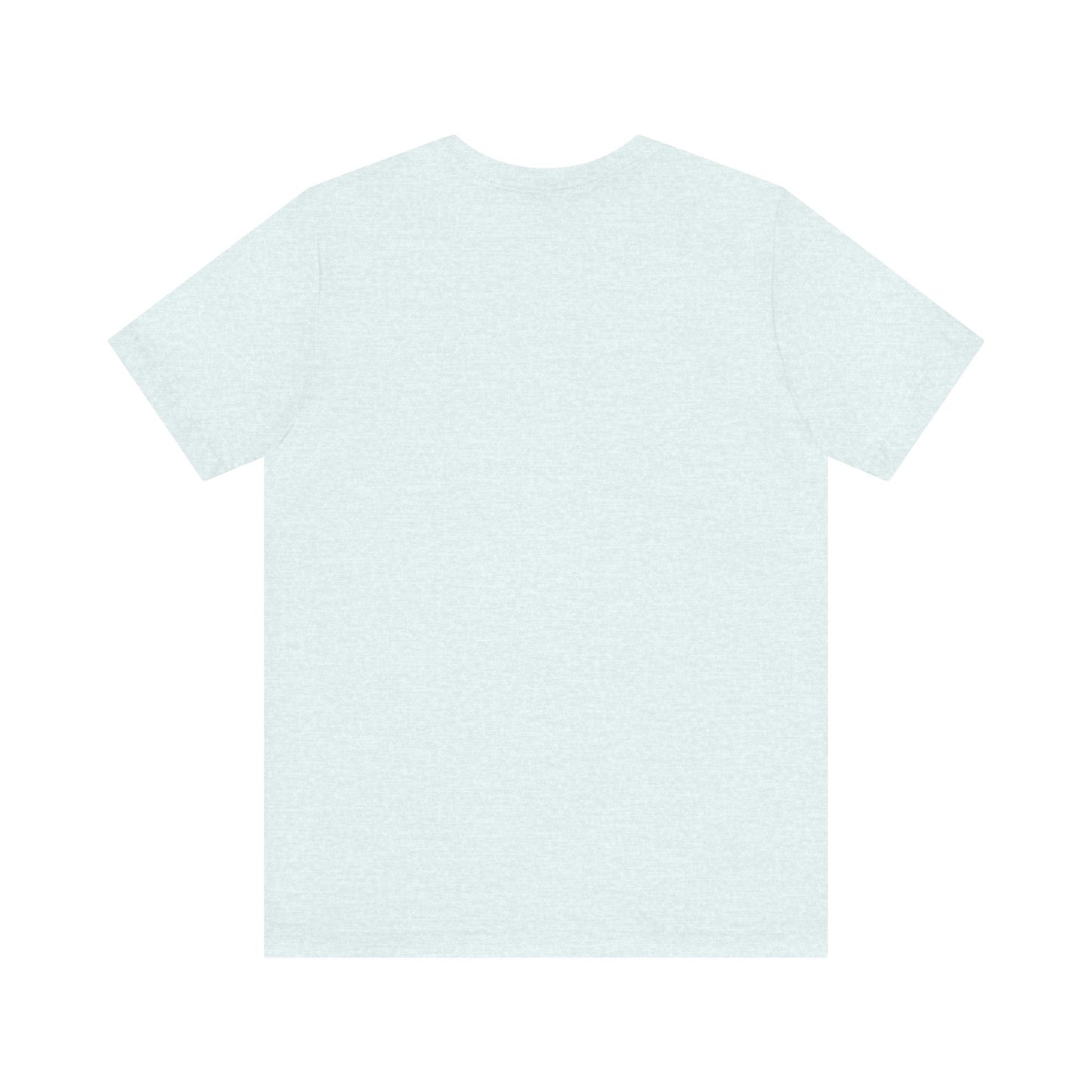Did you got your cookie? Unisex Jersey Short Sleeve Tee