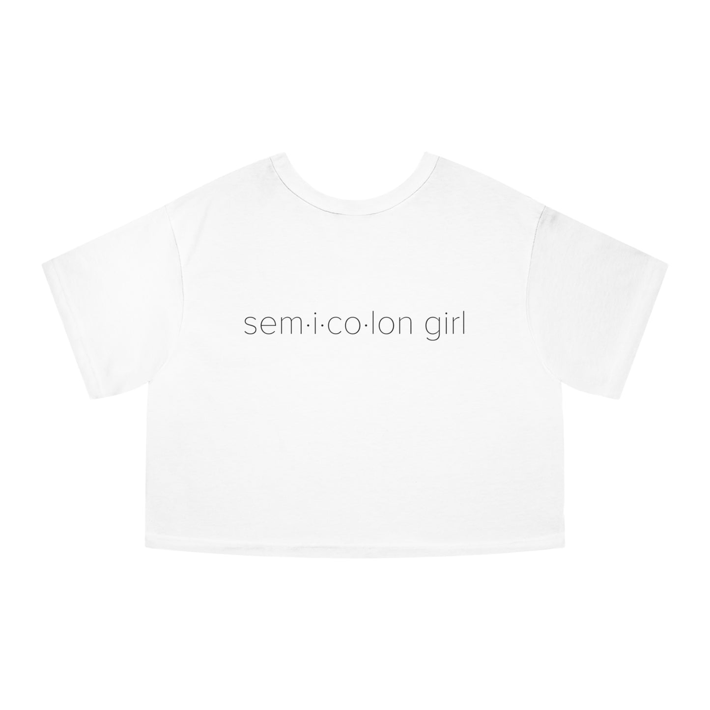 sem·i·co·lon girl by walterleonard Champion Women's Heritage Cropped T-Shirt