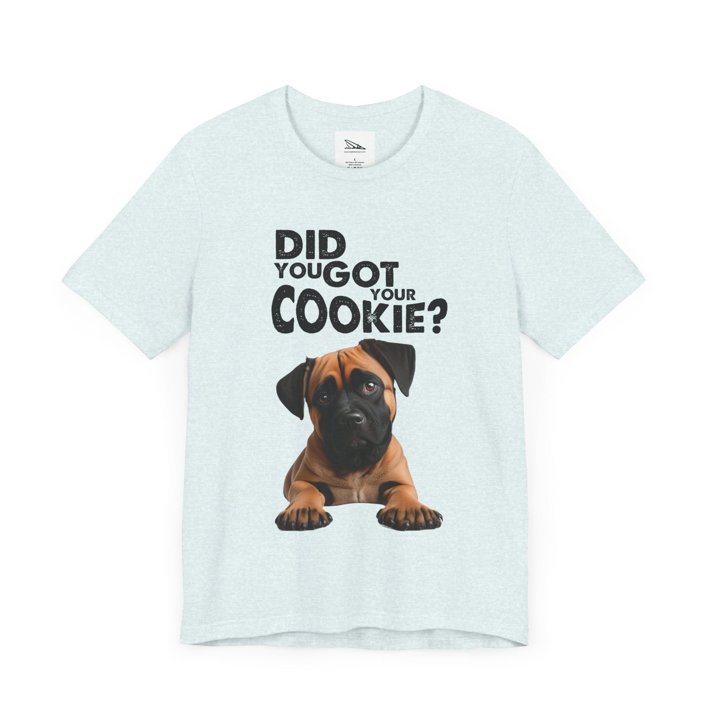 Did you got your cookie? Unisex Jersey Short Sleeve Tee