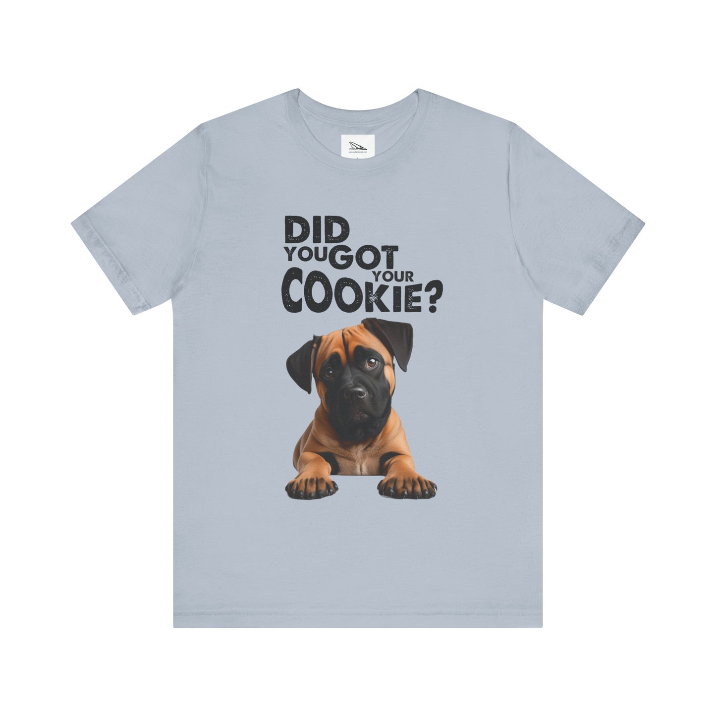 Did you got your cookie? Unisex Jersey Short Sleeve Tee