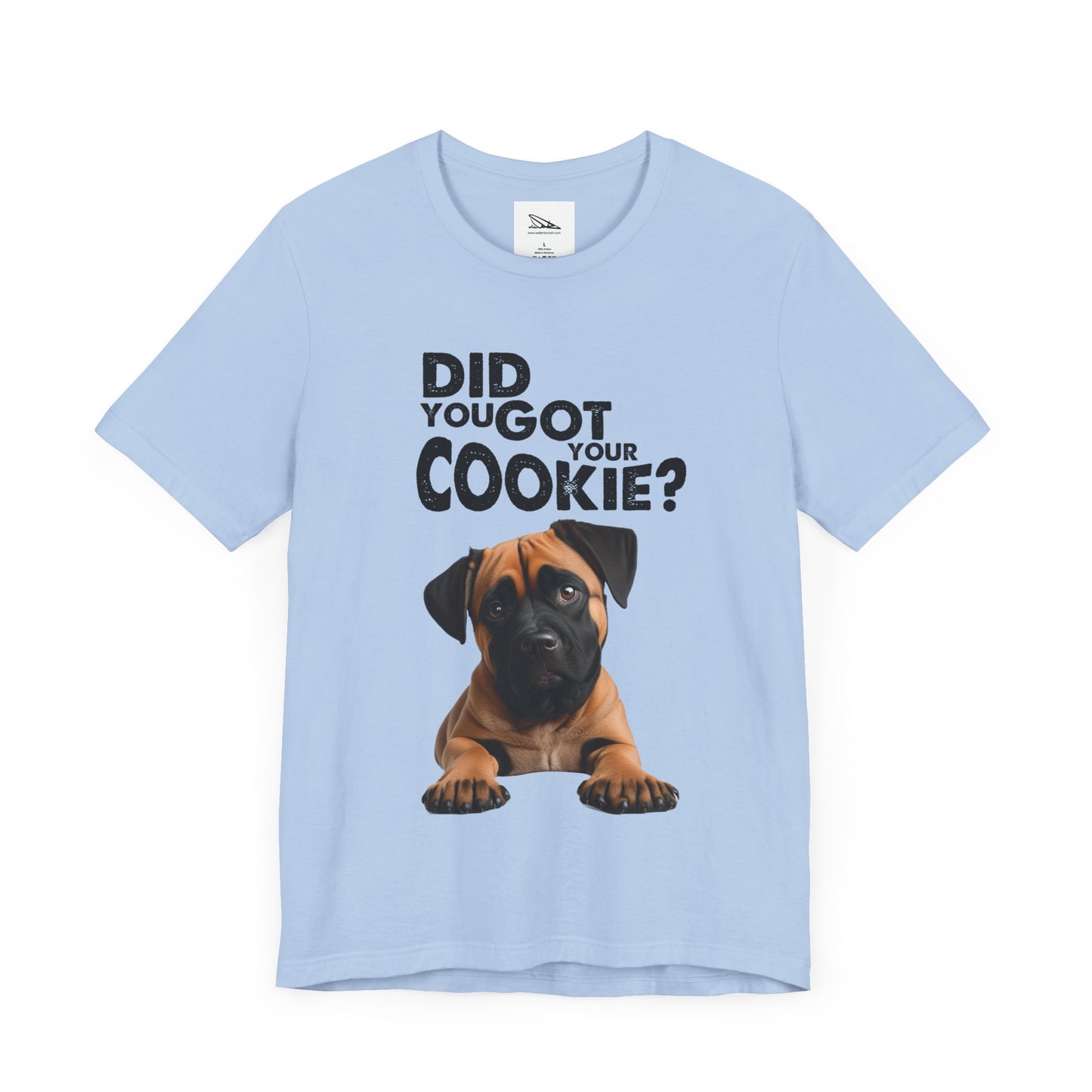 Did you got your cookie? Unisex Jersey Short Sleeve Tee