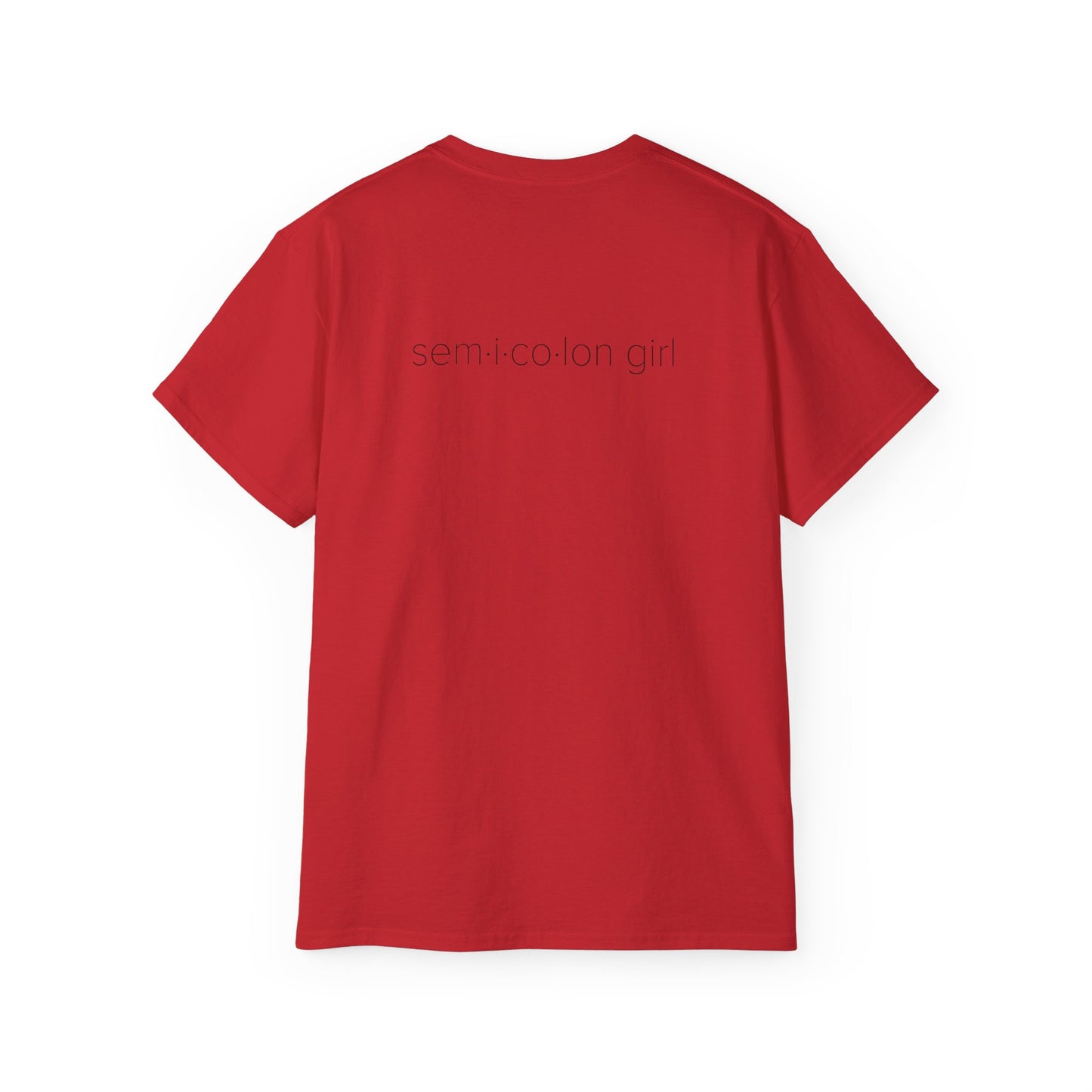 sem·i·co·lon girl by walterleonard Unisex Ultra Cotton Tee